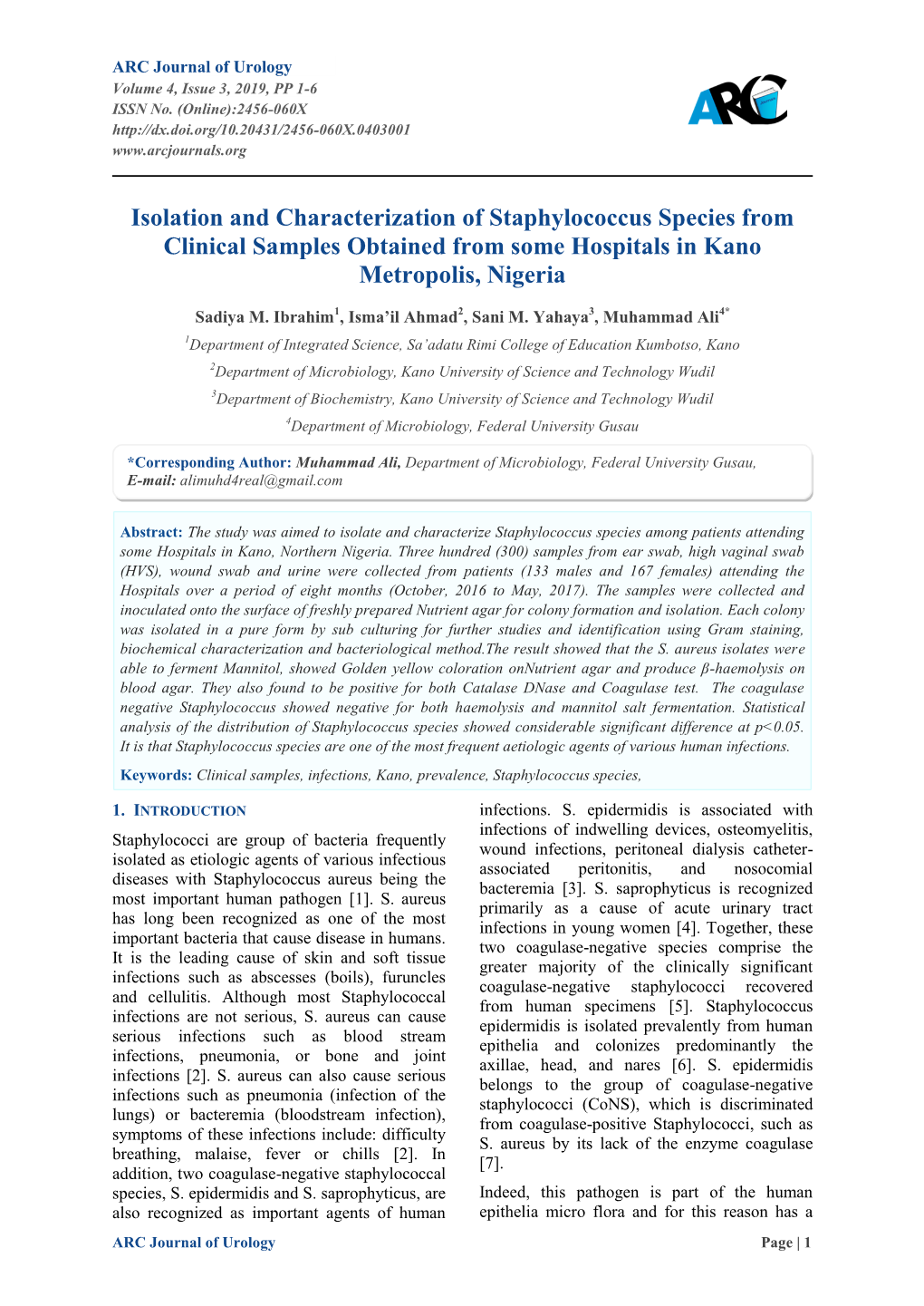 Isolation and Characterization of Staphylococcus Species from Clinical Samples Obtained from Some Hospitals in Kano Metropolis, Nigeria