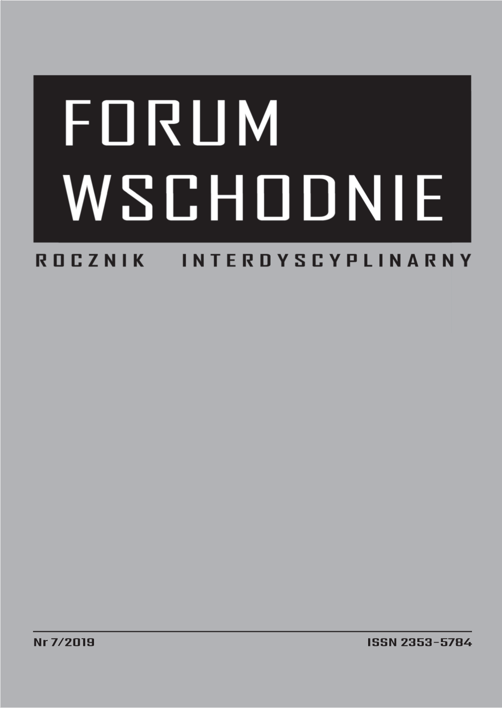 Forum Wschodnie 7(2019)