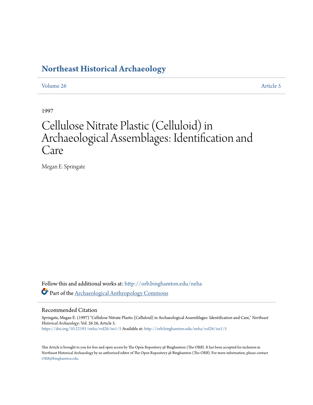 Cellulose Nitrate Plastic (Celluloid) in Archaeological Assemblages: Identification and Care Megan E