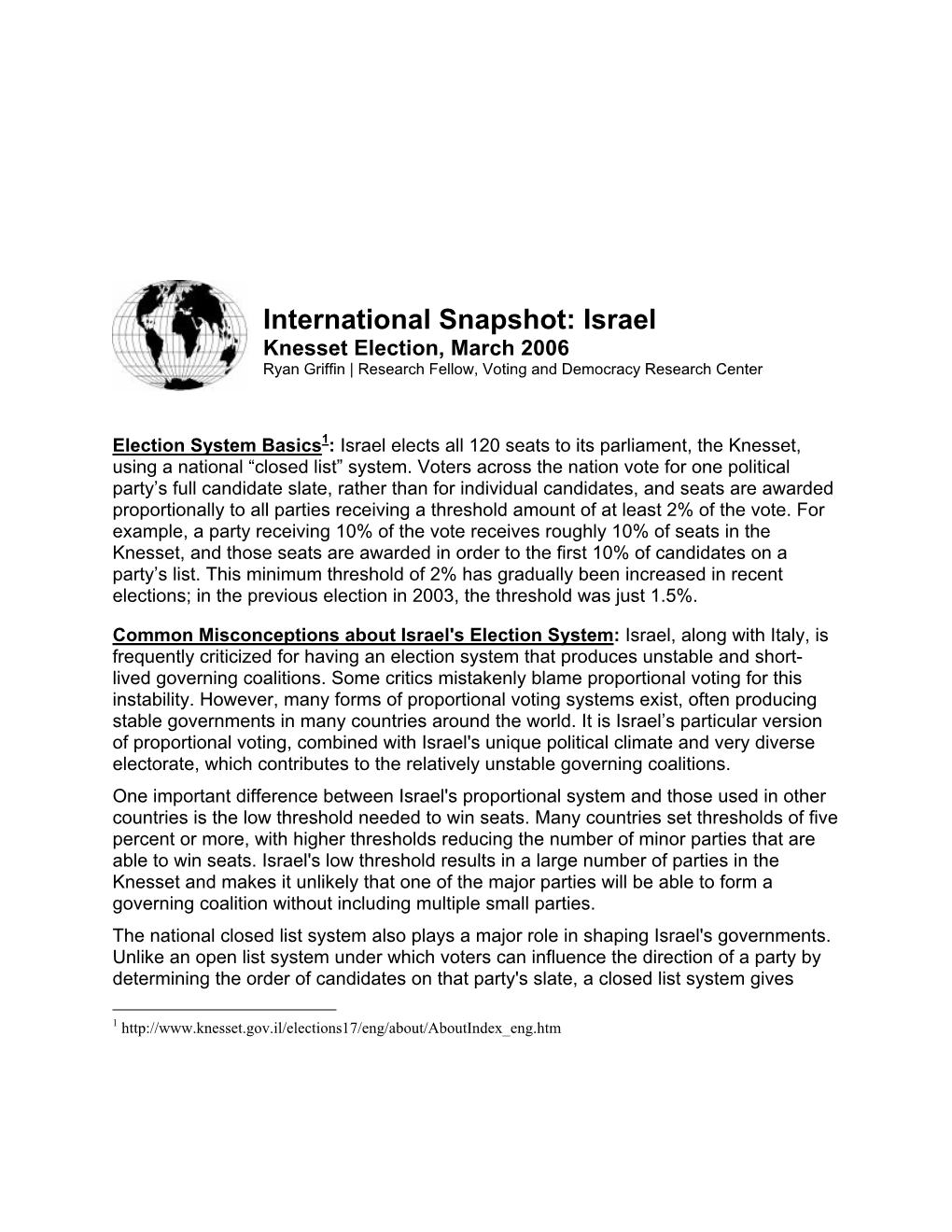 Israel Knesset Election, March 2006 Ryan Griffin | Research Fellow, Voting and Democracy Research Center