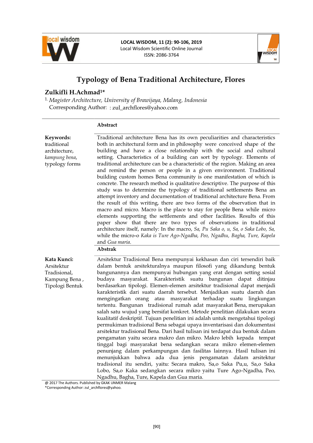 Typology of Bena Traditional Architecture, Flores Zulkifli H.Achmad1* 1