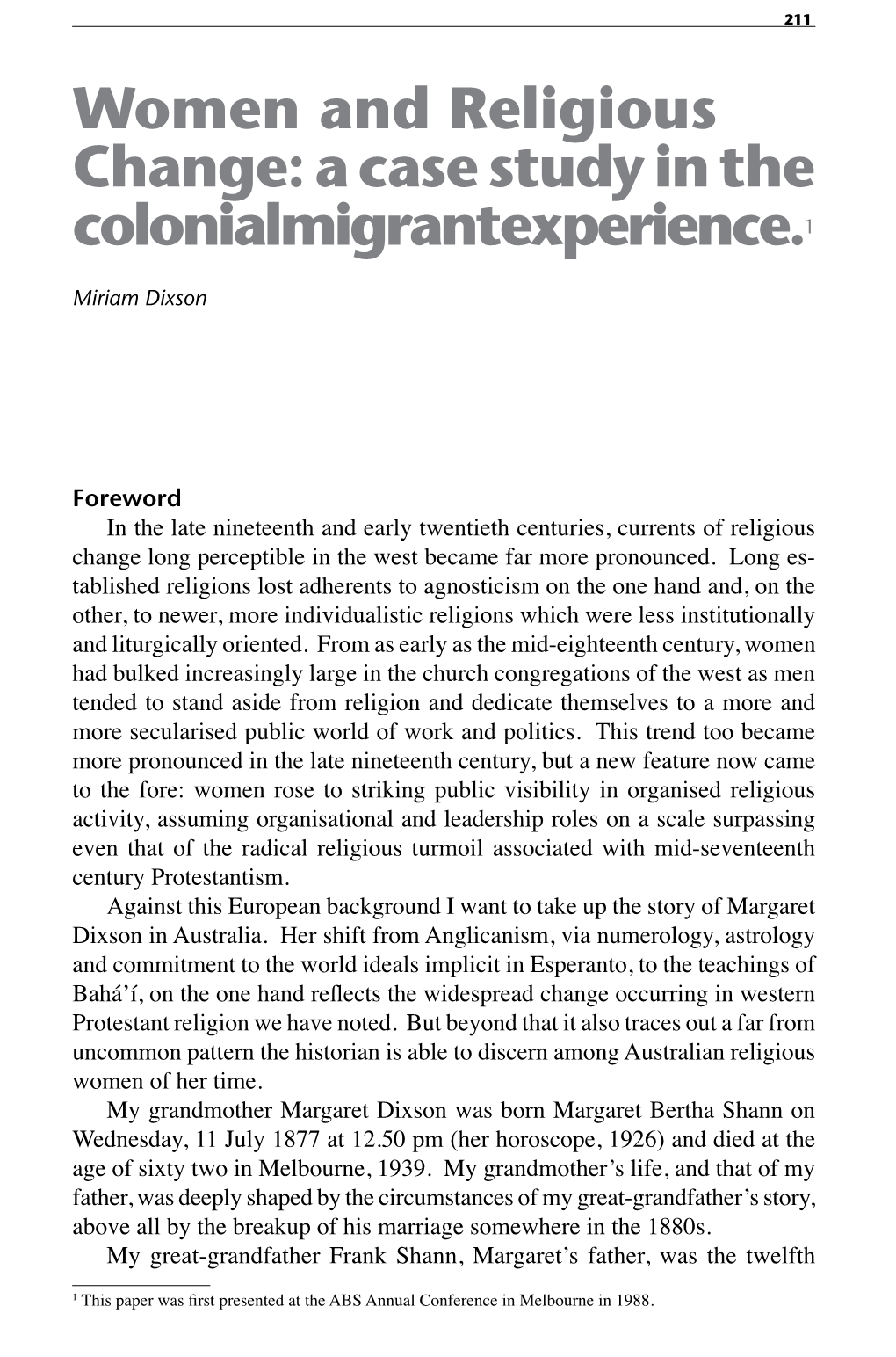 Women and Religious Change: a Case Study in the Colonial Migrant Experience.1 213 Or Thirteenth Son of a Yorkshire Clothier Family, the Shanns