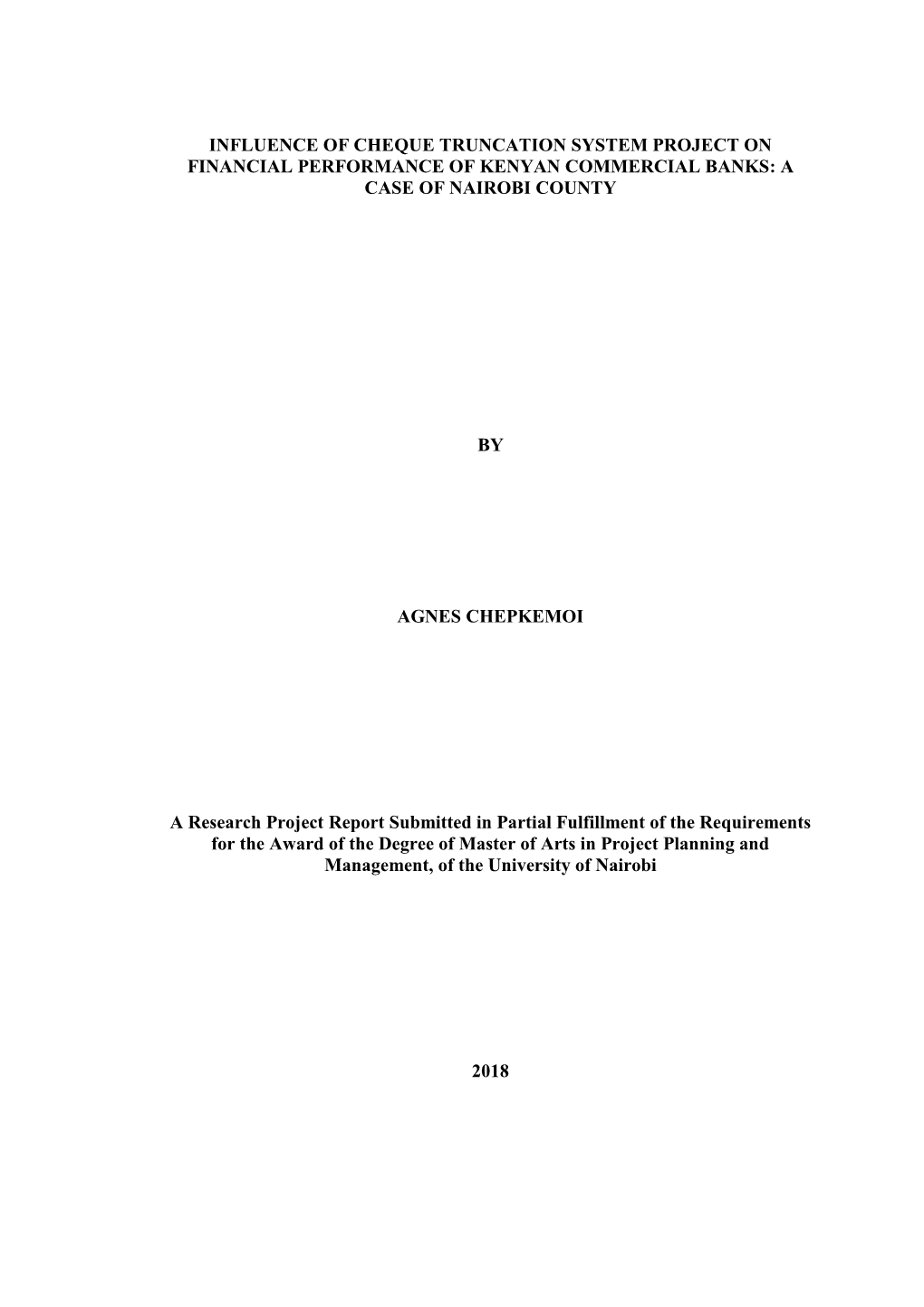 Influence of Cheque Truncation System Project on Financial Performance of Kenyan Commercial Banks: a Case of Nairobi County