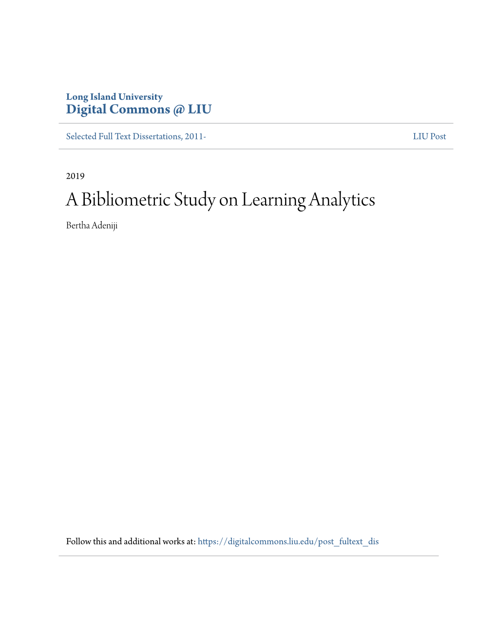 A Bibliometric Study on Learning Analytics Bertha Adeniji