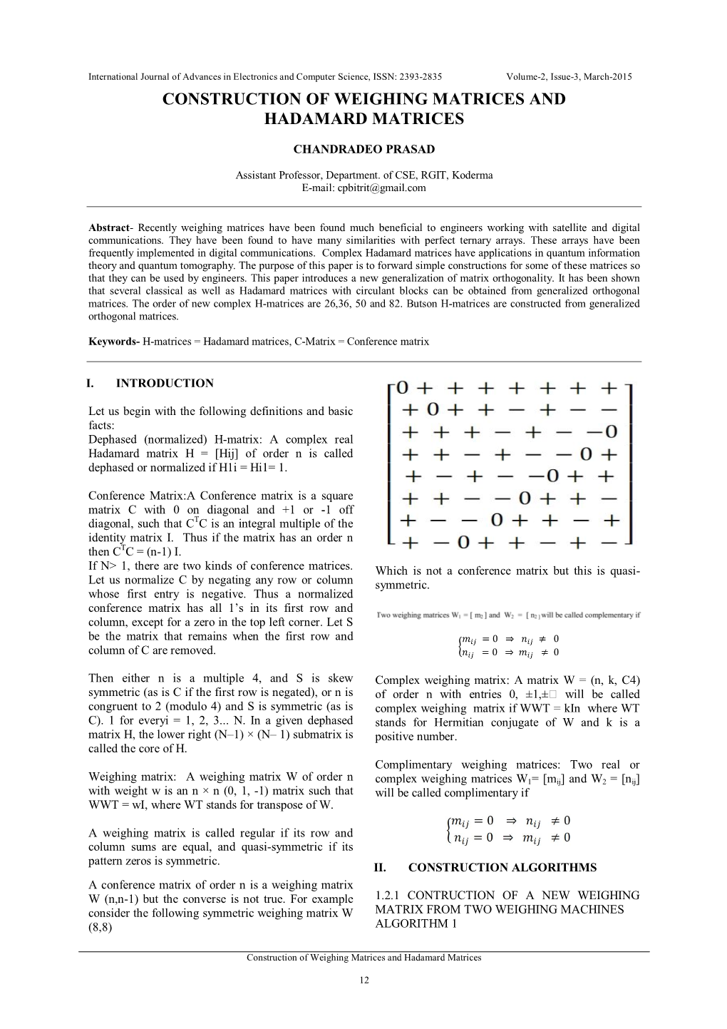 Construction of Weighing Matrices and Hadamard Matrices