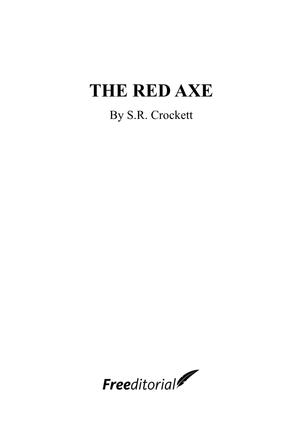 THE RED AXE by S.R