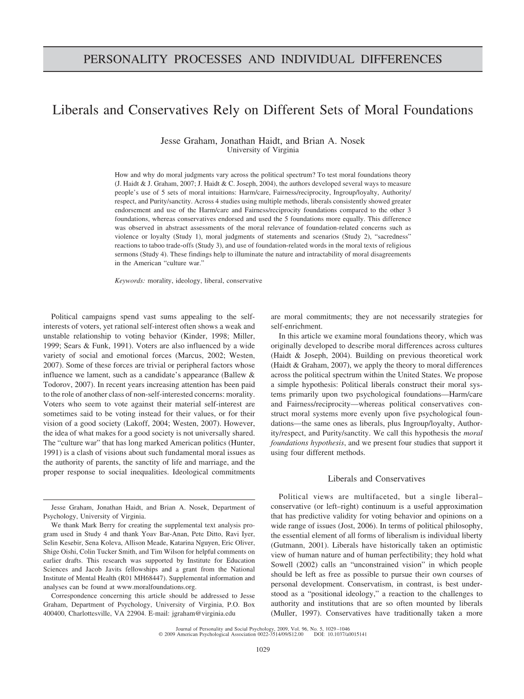 Liberals and Conservatives Rely on Different Sets of Moral Foundations