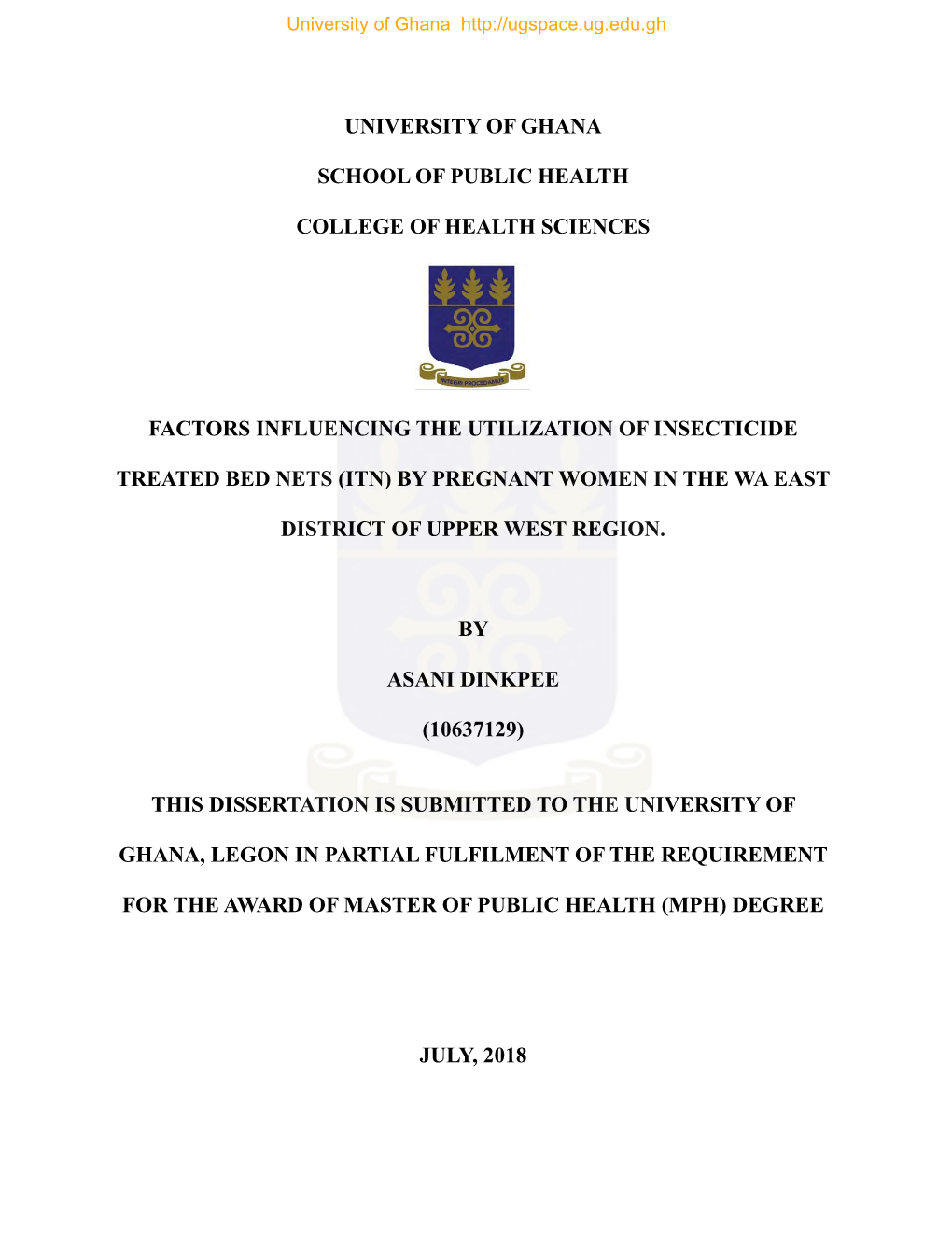 Factors Influencing the Utilization of Insecticide Treated Bed Nets (Itn) by Pregnant Women in the Wa East District of Upper West Region..Pdf