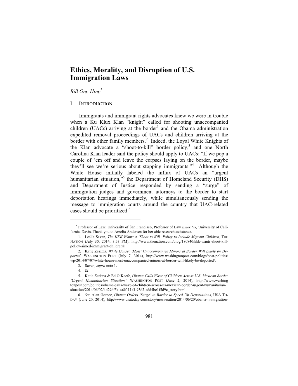 Ethics, Morality, and Disruption of U.S. Immigration Laws