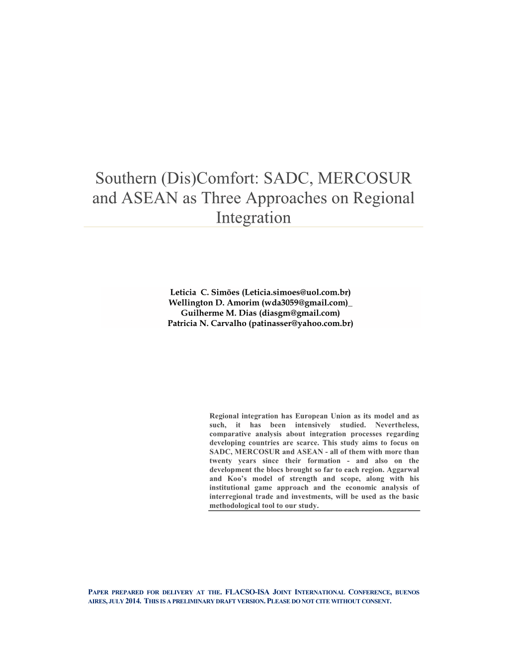 SADC, MERCOSUR and ASEAN As Three Approaches on Regional Integration