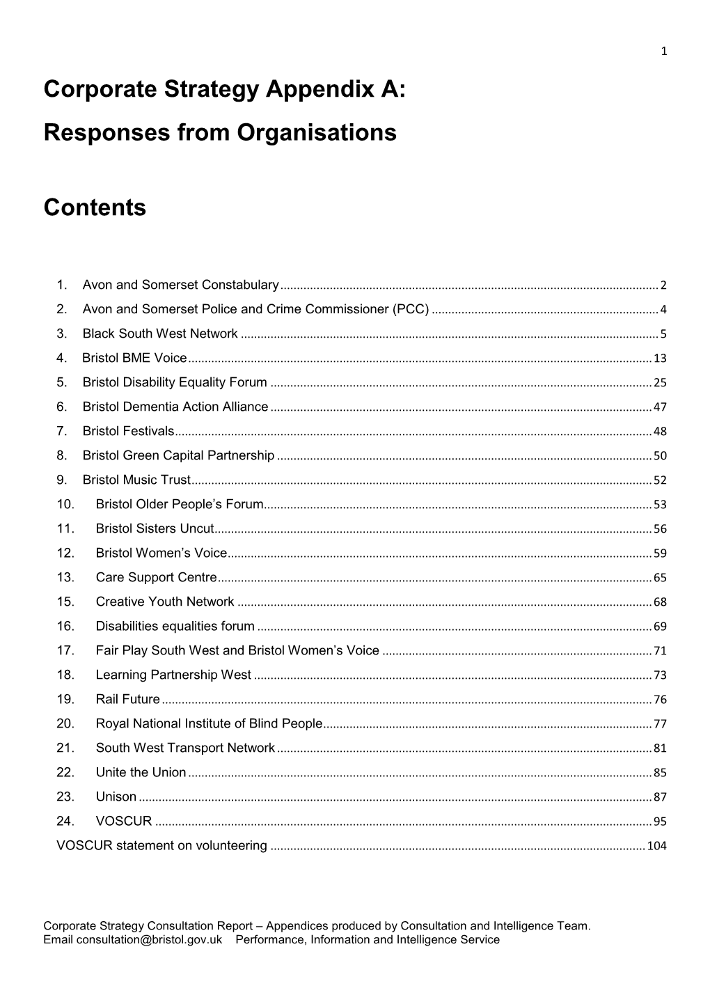 Corporate Strategy Appendix A: Responses from Organisations