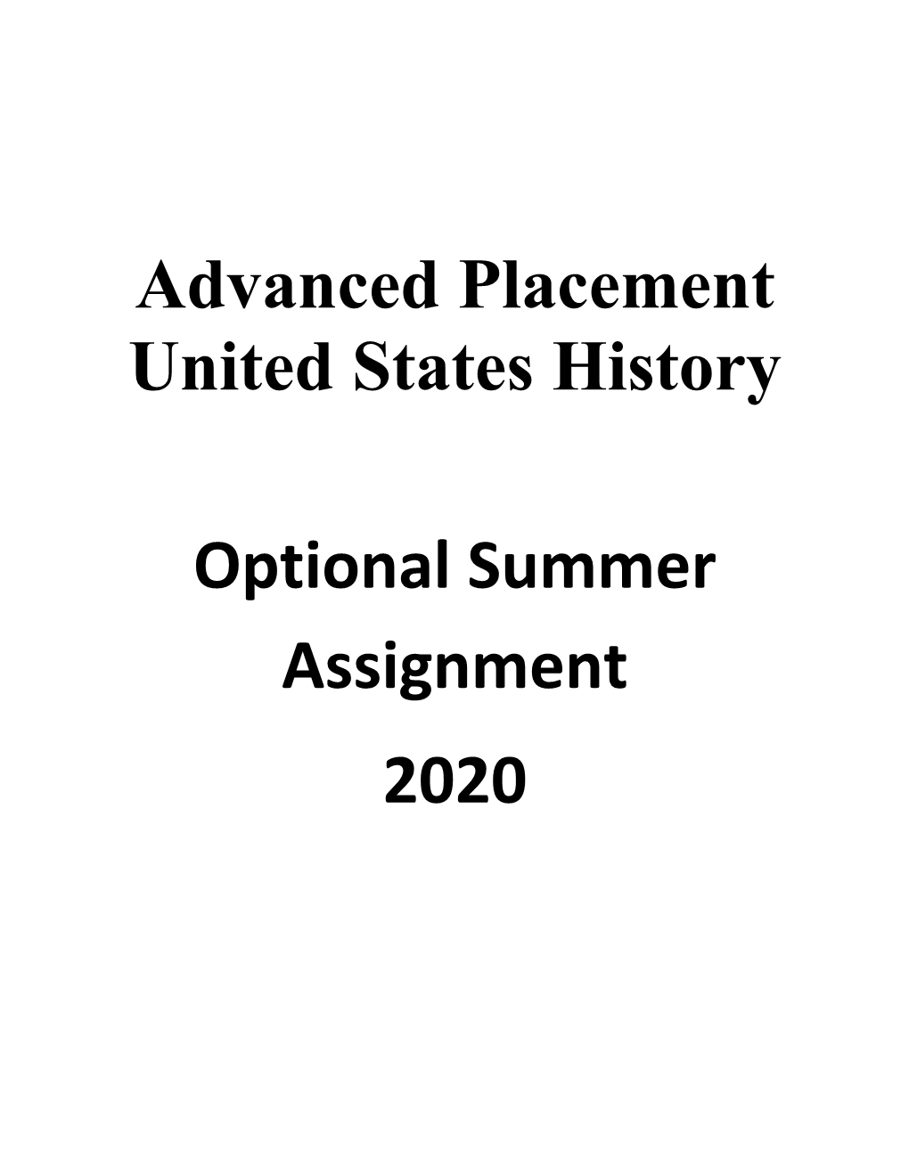 Advanced Placement United States History Optional Summer