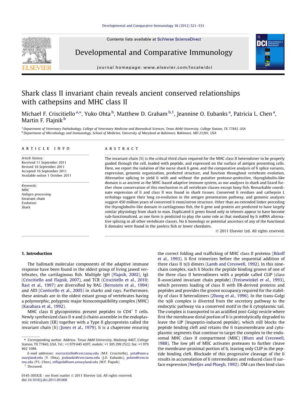 Shark Class II Invariant Chain Reveals Ancient Conserved Relationships with Cathepsins and MHC Class II ⇑ Michael F