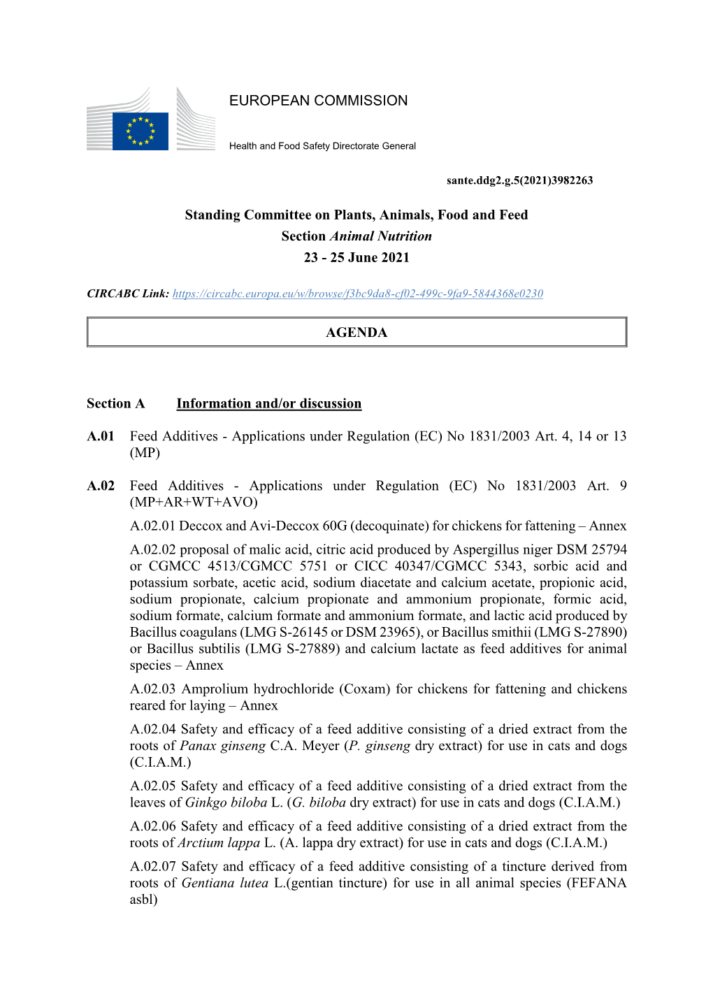 EUROPEAN COMMISSION Standing Committee on Plants, Animals, Food and Feed Section Animal Nutrition 23