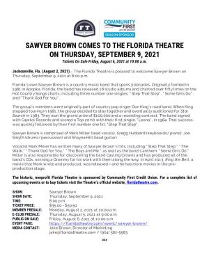 SAWYER BROWN COMES to the FLORIDA THEATRE on THURSDAY, SEPTEMBER 9, 2021 Tickets on Sale Friday, August 6, 2021 at 10:00 A.M