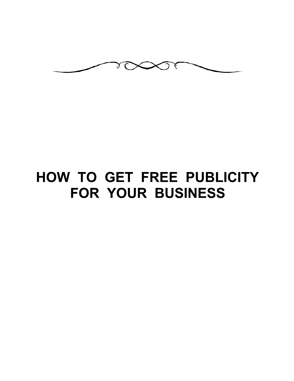 How to Get Free Publicity for Your Business