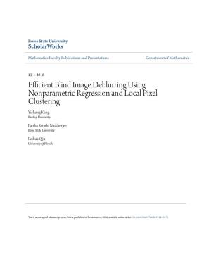 Efficient Blind Image Deblurring Using Nonparametric Regression and Local Pixel Clustering Yicheng Kang Bentley University