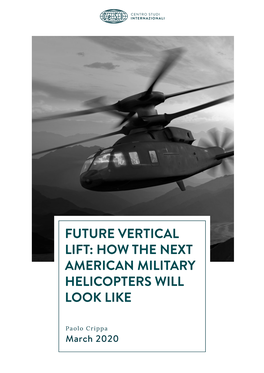Future Vertical Lift: How the Next American Military Helicopters Will Look Like