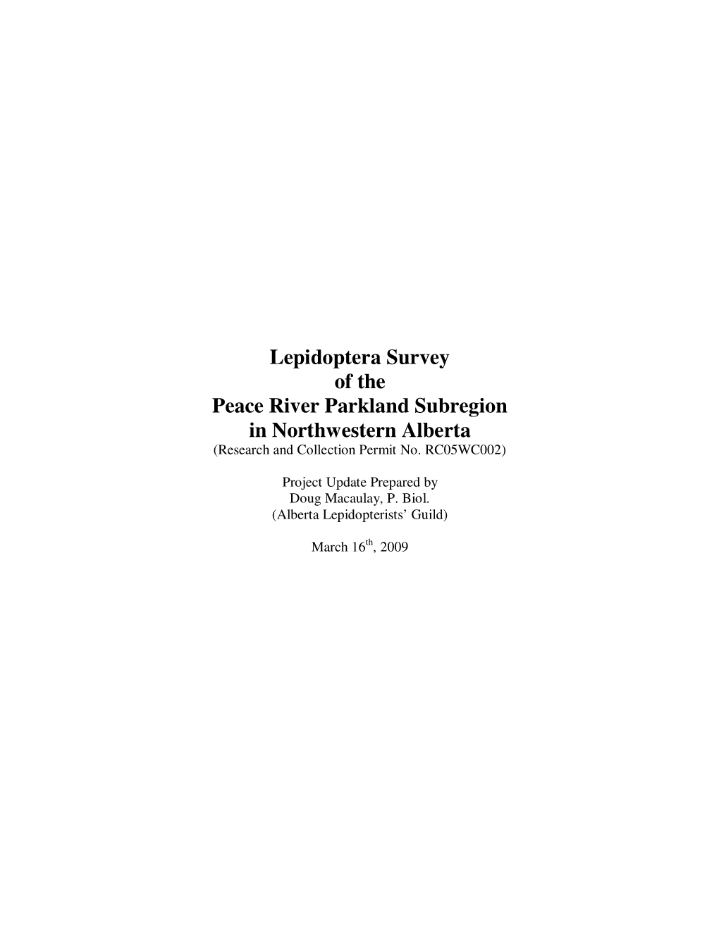 Lepidoptera Survey of the Peace River Parkland Subregion in Northwestern Alberta (Research and Collection Permit No