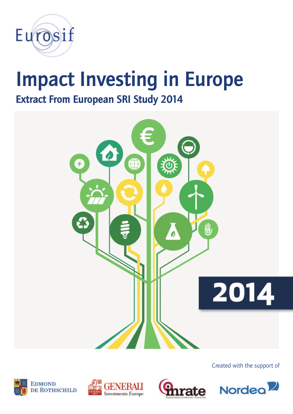 Impact Investing in Europe Extract from European SRI Study 2014