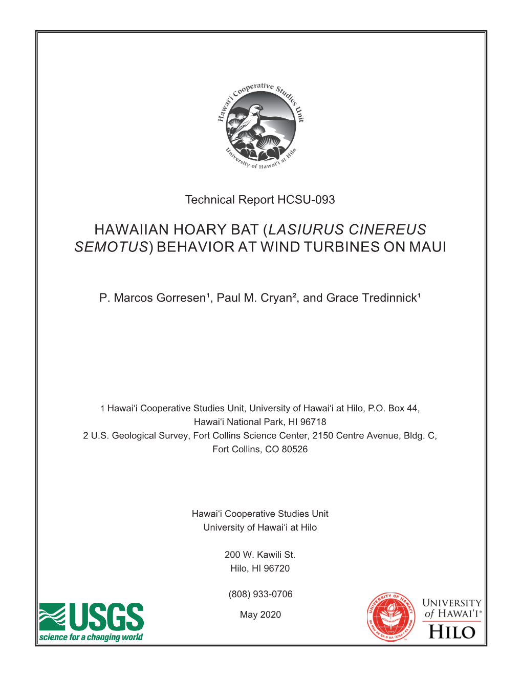 Hawaiian Hoary Bat Behavior at Wind Turbines on Maui