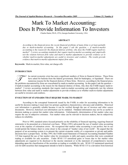 Mark to Market Accounting: Does It Provide Information to Investors Charles Harter, Ph.D., CPA, Georgia Southern University, USA