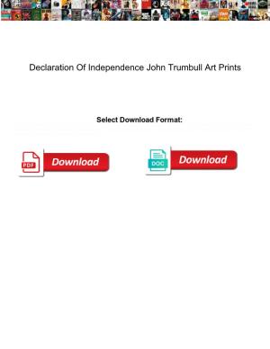 Declaration of Independence John Trumbull Art Prints