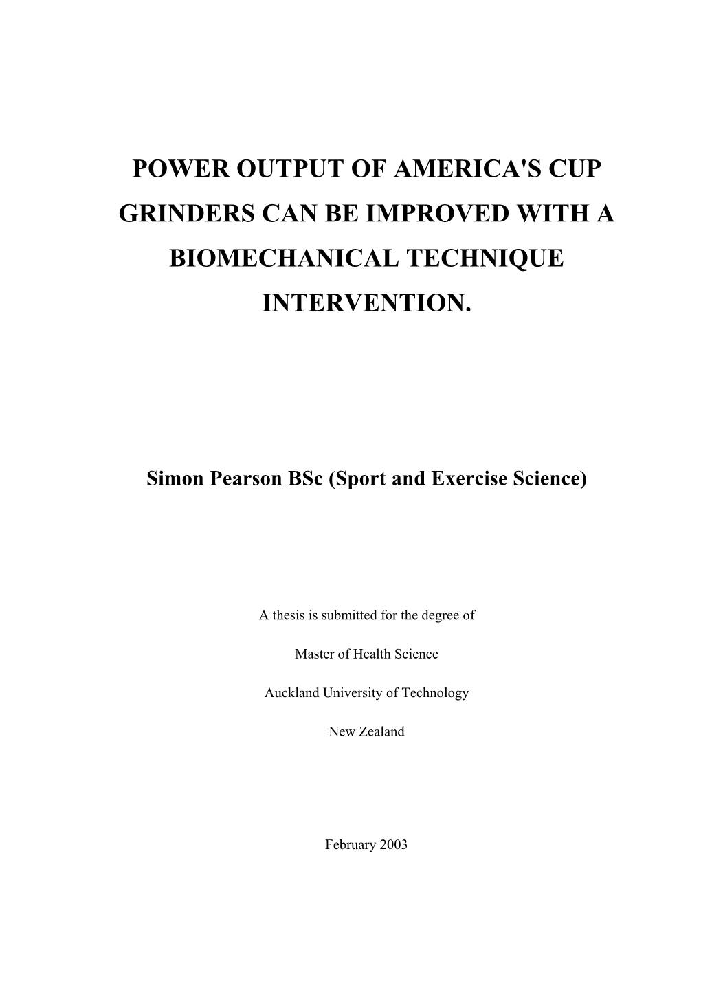 Power Output of America's Cup Grinders Can Be Improved with a Biomechanical Technique Intervention