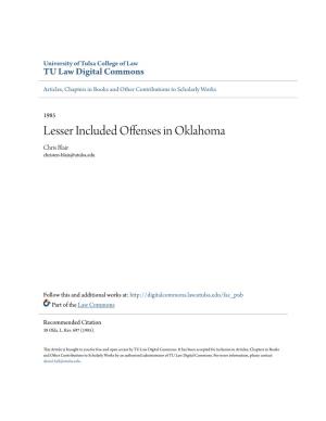 Lesser Included Offenses in Oklahoma Chris Blair Christen-Blair@Utulsa.Edu