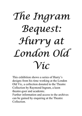 The Ingram Bequest: Hurry at London Old Vic