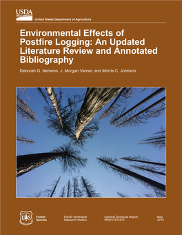 Environmental Effects of Postfire Logging: an Updated Literature Review and Annotated Bibliography Deborah G