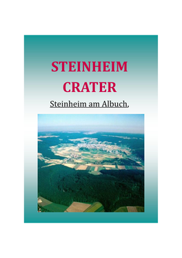 STEINHEIM CRATER Steinheim Am Albuch, Steinheim Crater Is Located in the Swabain Alb