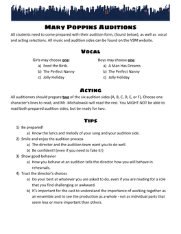 Mary Poppins Auditions All Students Need to Come Prepared with Their Audition Form, (Found Below), As Well As Vocal and Acting Selections