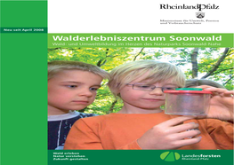 Walderlebniszentrum Soonwald Wald- Und Umweltbildung Im Herzen Des Naturparks Soonwald-Nahe