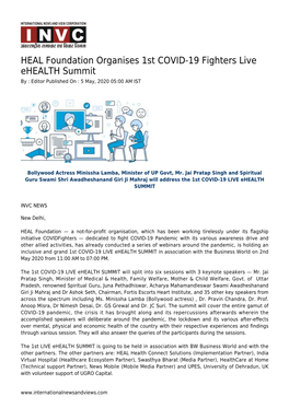 HEAL Foundation Organises 1St COVID-19 Fighters Live Ehealth Summit by : Editor Published on : 5 May, 2020 05:00 AM IST
