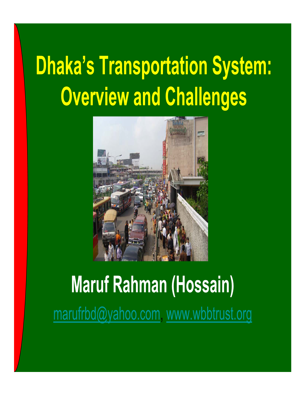 Dhaka's Transportation System: Overview and Challenges