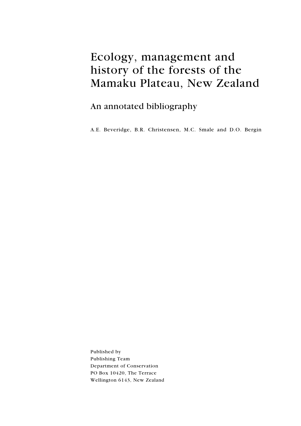 Ecology, Management and History of the Forests of the Mamaku Plateau, New Zealand
