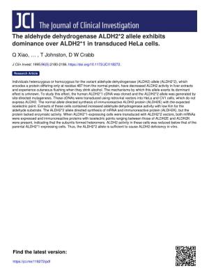 The Aldehyde Dehydrogenase ALDH2*2 Allele Exhibits Dominance Over ALDH2*1 in Transduced Hela Cells