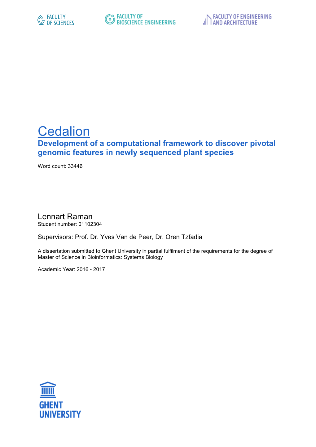 Cedalion Development of a Computational Framework to Discover Pivotal Genomic Features in Newly Sequenced Plant Species