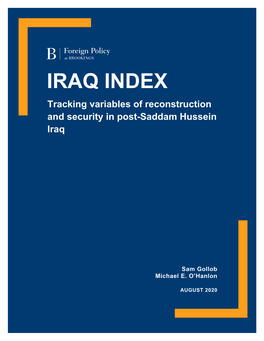 IRAQ INDEX Tracking Variables of Reconstruction and Security in Post-Saddam Hussein Iraq
