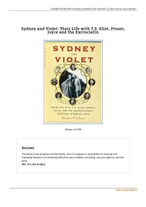 Find Ebook # Sydney and Violet: Their Life with T.S. Eliot, Proust