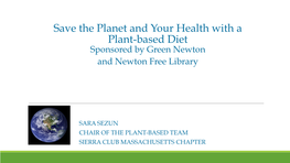 Save the Planet and Your Health with a Plant-Based Diet Sponsored by Green Newton and Newton Free Library