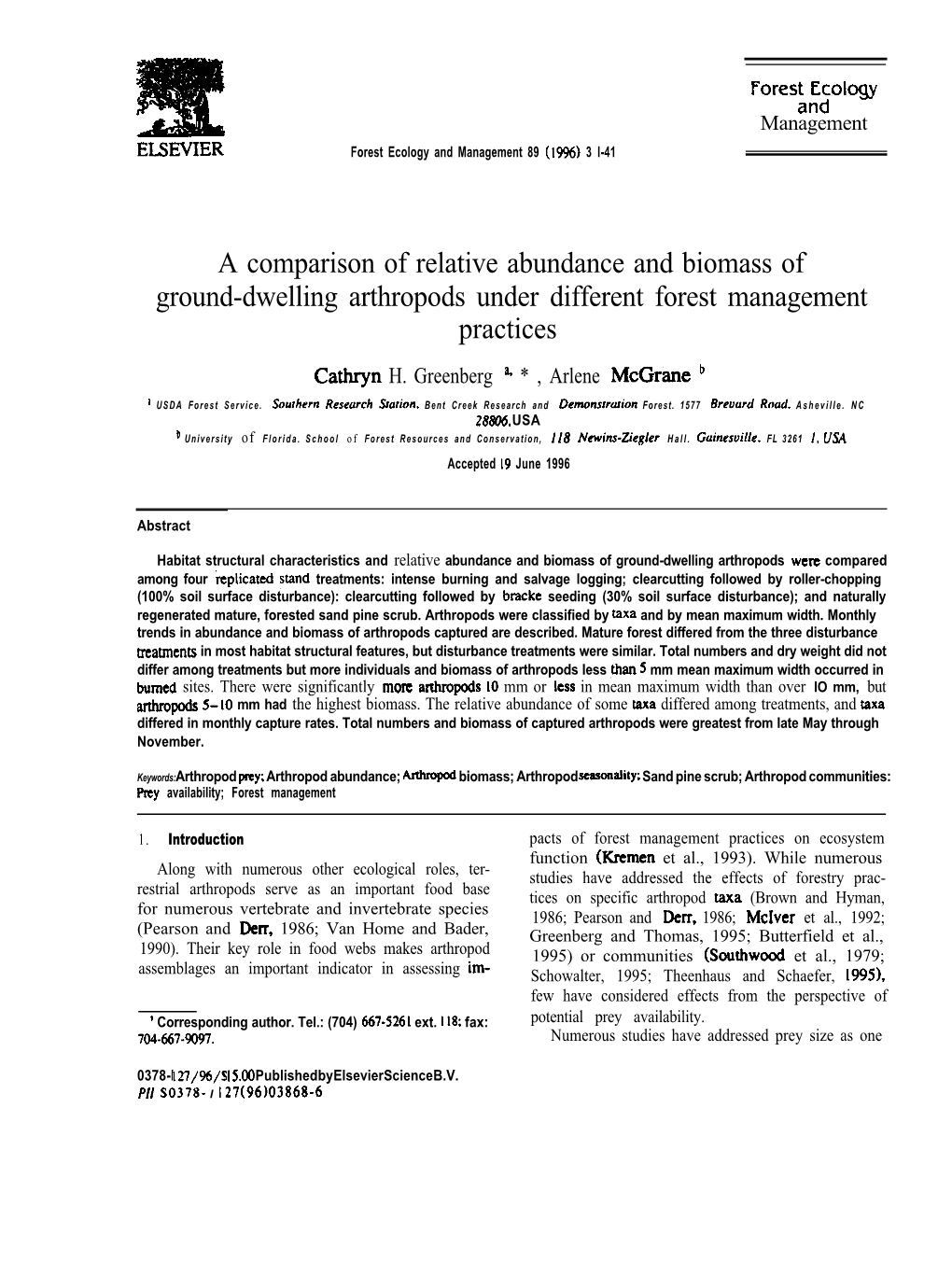 A Comparison of Relative Abundance and Biomass of Ground-Dwelling Arthropods Under Different Forest Management Practices Cathryn H