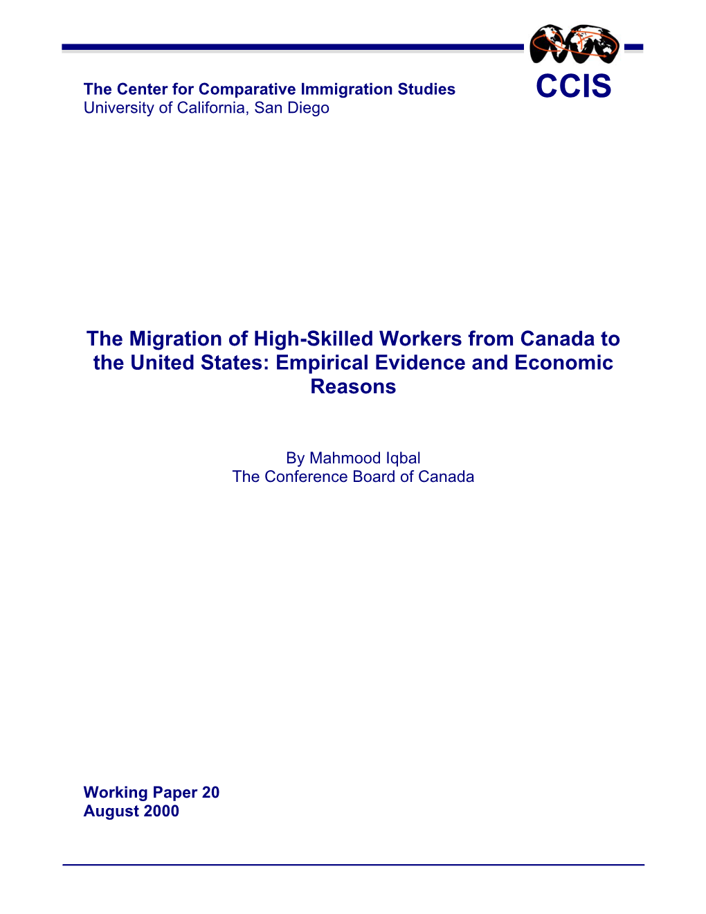 The Migration of High-Skilled Workers from Canada to the United States: Empirical Evidence and Economic Reasons