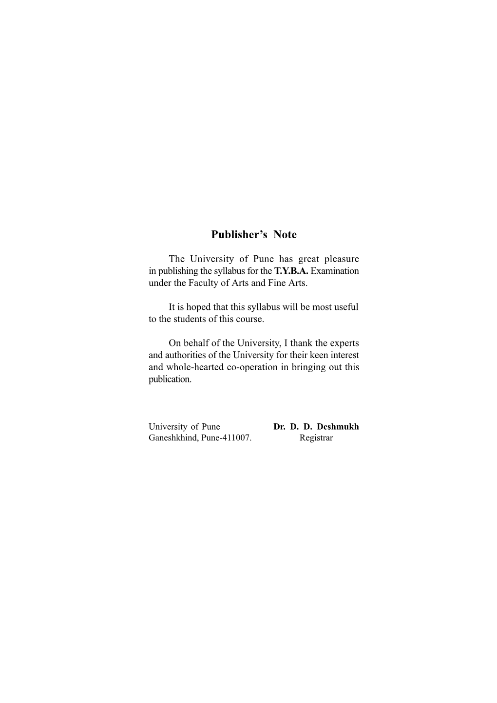 T. Y. B. A. Psychology : G-3 Industrial and Organizational Psychology (Revised from June 2000) Objectives : to Acquaint the Students with 1