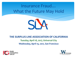 Insurance Fraud… What the Future May Hold
