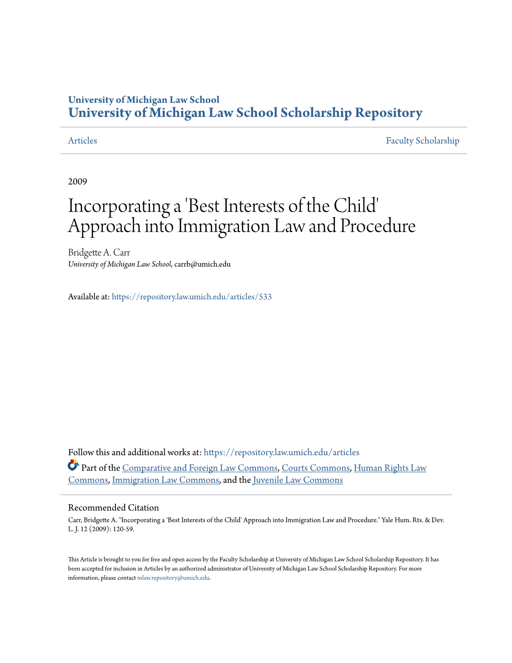 Best Interests of the Child' Approach Into Immigration Law and Procedure Bridgette A