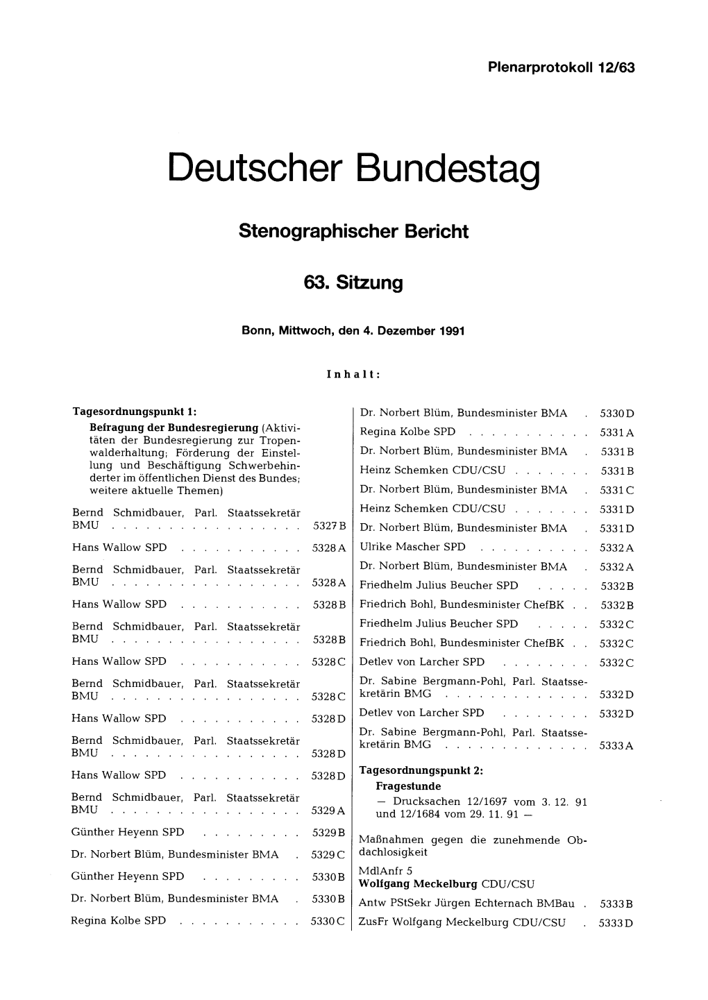 Zusfr Wolfgang Roth SPD � 5334 D Für Autobahnraststätten Bemühungen Von Bundeskanzler Dr