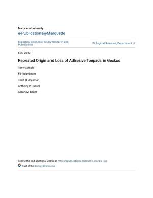Repeated Origin and Loss of Adhesive Toepads in Geckos