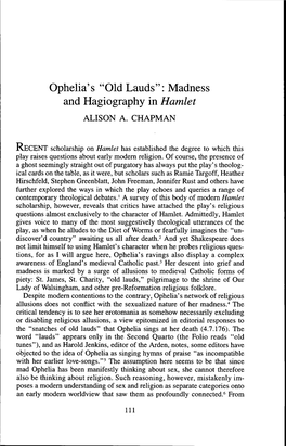 Ophelia's "Old Lauds": Madness and Hagiography in Hamlet ALISON A